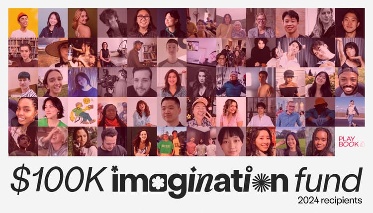 Announcing the Playbook Imagination Fund winners: Celebrating 48 creative visions for 2024